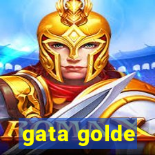 gata golde